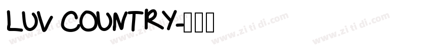 LUV COUNTRY字体转换